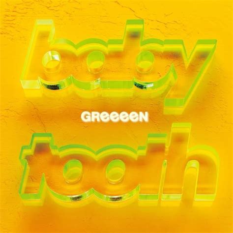 GReeeeN - Baby Tooth Lyrics and Tracklist | Genius