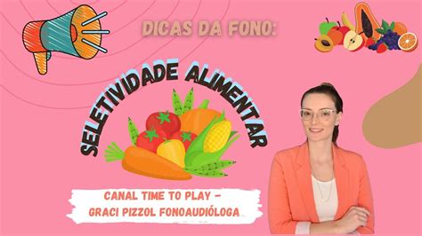 Seletividade Alimentar E Fonoaudiologia YouTube