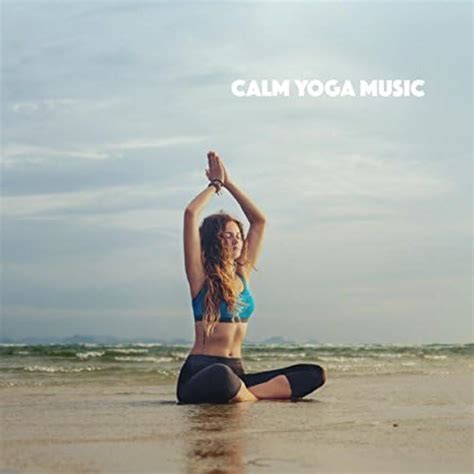 Amazon Calm Yoga Music Relajacion Del Mar Asian Zen Meditation