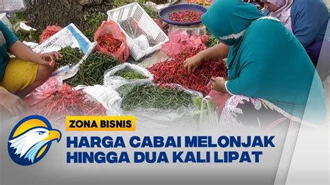 Harga Cabai Melonjak Hingga Dua Kali Lipat Youtube