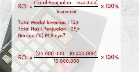 Cara Menghitung Return On Investment Roi Panduan Lengkap Fx Article