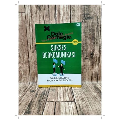 Jual Buku Sukses Berkomunikasi By Dale Carnegie Shopee Indonesia