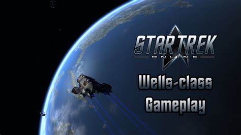 Star Trek Online Gameplay Wells Class Temporal Science Vessel Ise Youtube