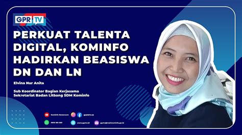 Perkuat Talenta Digital Kominfo Hadirkan Beasiswa Dalam Negeri Luar