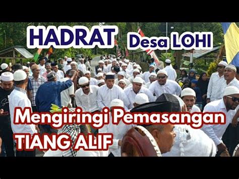 Hadrat Pemuda Desa Mengiringi Pemasangan Tiang Alif Masjid An Nasar Di