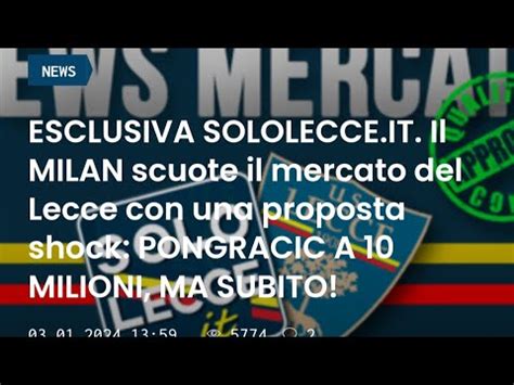 Il Milan Piomba Su Pongracic Ed Offre Milioni Per Averlo Subito