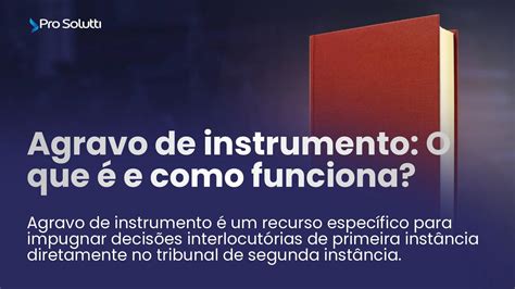 O Que Agravo De Instrumento