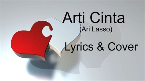 Lirik Cover Arti Cinta Ari Lasso YouTube