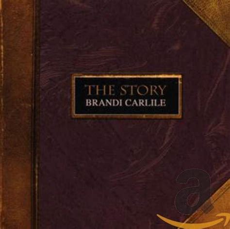 Brandi Carlile - The Story - Amazon.com Music