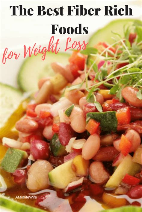 The Best Fiber Rich Foods for Weight Loss | A Midlife Wife