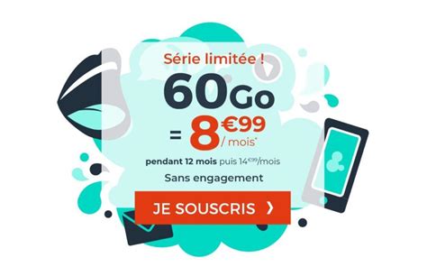 Ce Forfait Mobile Propose Go De G Pour Seulement Euros Par Mois