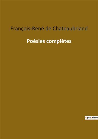 Poésies complètes broché François René De Châteaubriand Achat