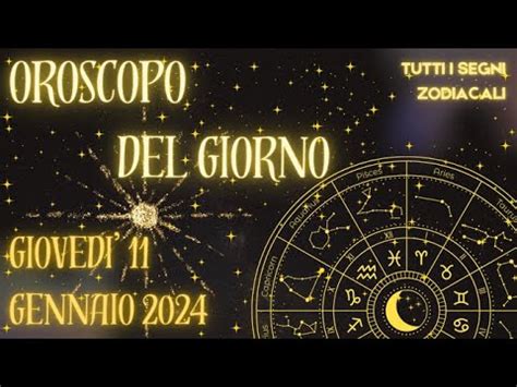 Oroscopo Del 11 Gennaio 2024 Luna Nuova In Capricorno Scopri Le