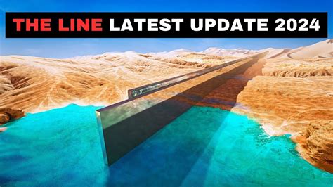 NEOM THE LINE LATEST Construction Update 2024 YouTube