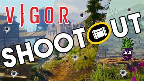 Shootout Vigor How To Beginners Guide Tips Guide Vigor