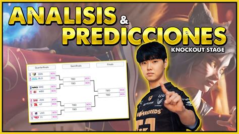 Worlds 2023 Knockout Stage Analisis Y Predicciones Youtube