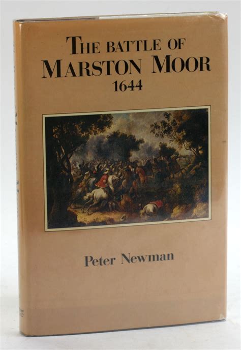 The Battle of Marston Moor, 1644 | P. R. Newman