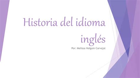 Historia Del Ingles Ppt