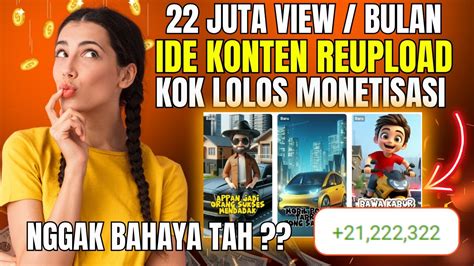 Cara Pemalas Menghasilkan 21 Juta View Bulan Hanya Dengan Ide Konten