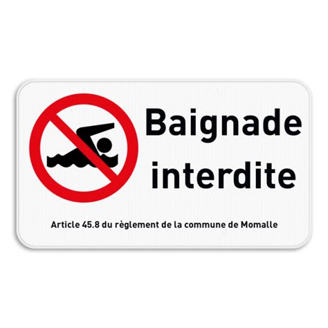 Vous Avez Besoin Dun Panneau De Signalisation Baignade Interdite