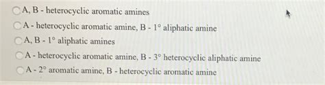 Solved Cl Aliphatic Amine2 Heterocyclic Aliphatic Amine3 Aliphatic