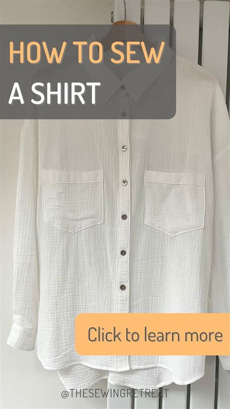 How To Sew A Shirt A Step By Step Guide And Easy To Follow Video