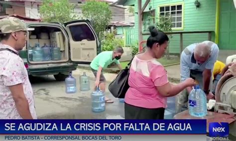 Se Agudiza La Crisis Por Falta De Agua En Bocas Del Toro Nexpanama