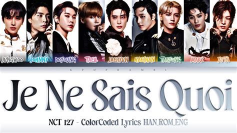 Nct Je Ne Sais Quoi Lyrics Color Coded