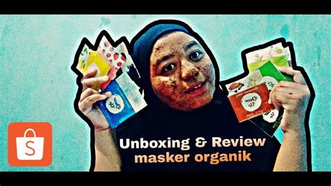 Unboxing And Review Masker Organik Youtube