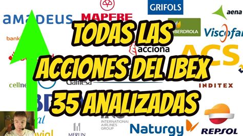 Todas Las Acciones Del Ibex Analizadas Youtube