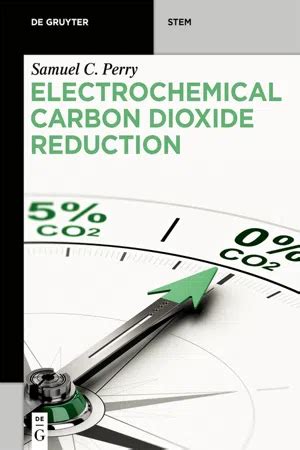 Pdf Electrochemical Carbon Dioxide Reduction De Samuel C Perry Libro