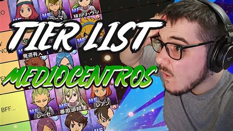 LA TIER LIST DEFINITIVA DE CENTROCAMPISTAS INAZUMA ELEVEN VICTORY