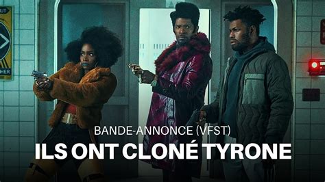 Ils Ont Clon Tyrone La Bande Annonce Vfst Youtube