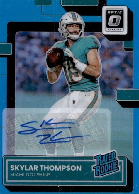 Skylar Thompson Optic Rated Rookie Autographs Blue Price