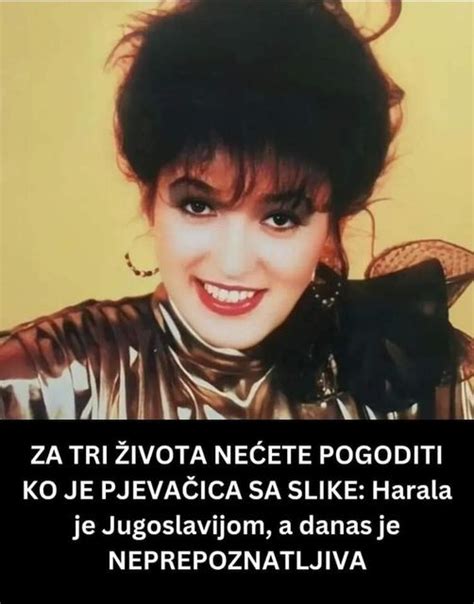 Nikada Ne Ete Pogoditi Ko Je Peva Ica Na Fotografiji Divljala Je U