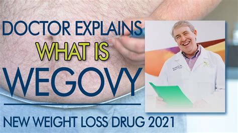 Weight Loss Expert Explains New Obesity Treatment Drug Wegovy Youtube