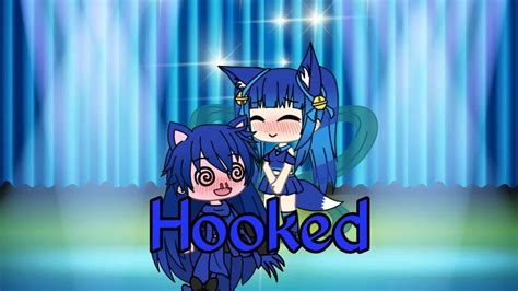 Hooked Glmv Gacha Life Music Video Youtube