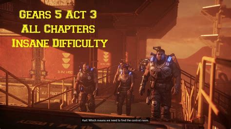 Gears 5 Act 3 YouTube