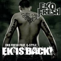 Ek is back feat G Style Eko Fresh音楽ダウンロード音楽配信サイト mora WALKMAN公式