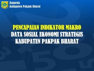 Pencapaian Pembangunan Kab Pakpak Bharat Tahun Ppt