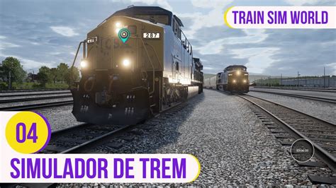 Simulador De Trem Para PC Train Sim World CSX Heavy Haul Ep 04