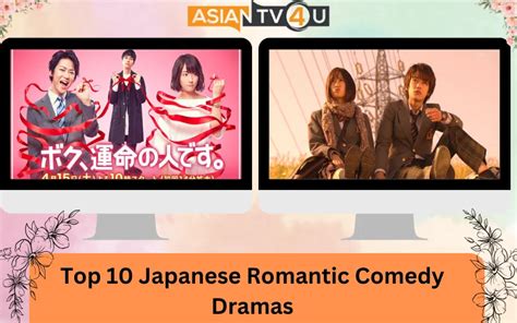 Top 10 Japanese Romantic Comedy Dramas - Asiantv4u