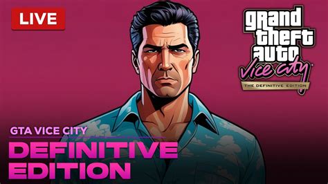 Say Goodbye To Tommy Vercetti Gta Vice City Definitive Edition Live