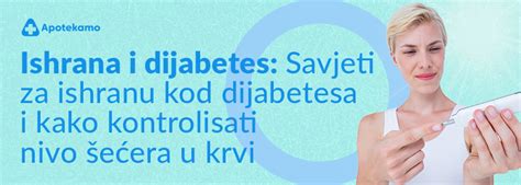 Ishrana I Dijabetes Savjeti Za Ishranu Kod Dijabetesa I Kako Kontrolisati Nivo šećera U Krvi