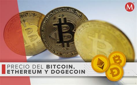 Precio Del Bitcoin Ethereum Y Dogecoin Hoy 15 De Junio 2022 Grupo