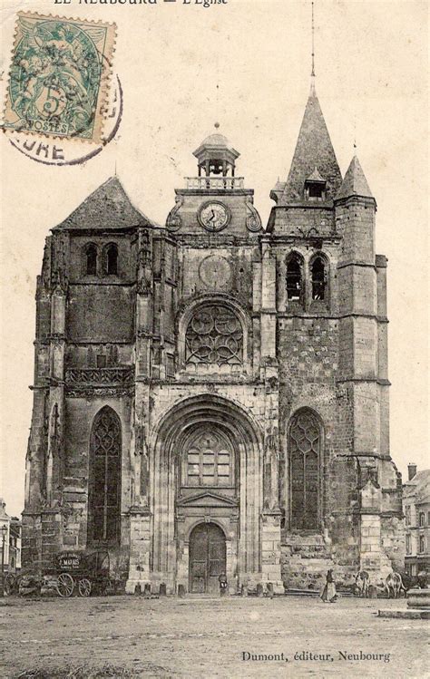 Le Neubourg Carte Postale Ancienne Et Vue D Hier Et Aujourd Hui