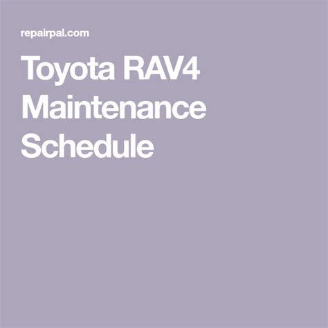 Maintenance For Toyota Rav 4 2014