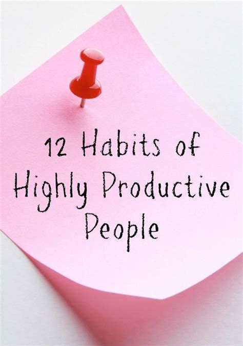 12 Habits Of Highly Productive People Productivity Increase