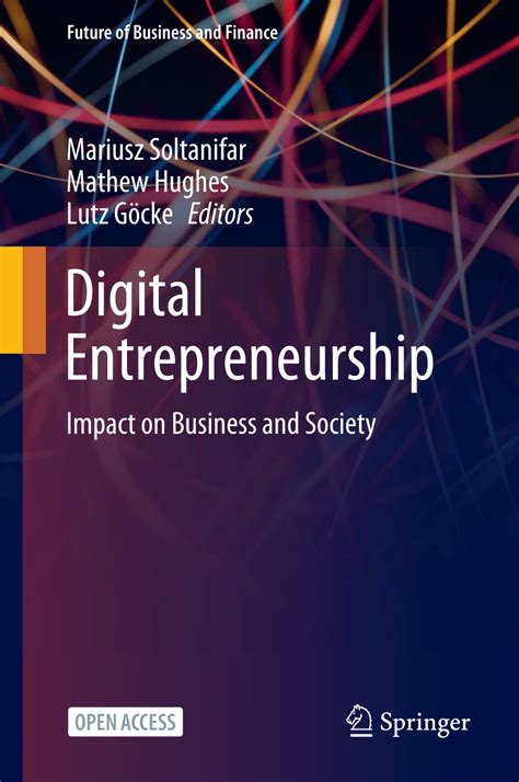 Pdf Digital Entrepreneurship Impact On Business And Society