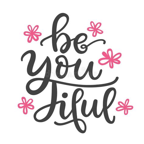 Be You Tiful Beauty Hand Drawn Greetings Lettering Beautiful Modern